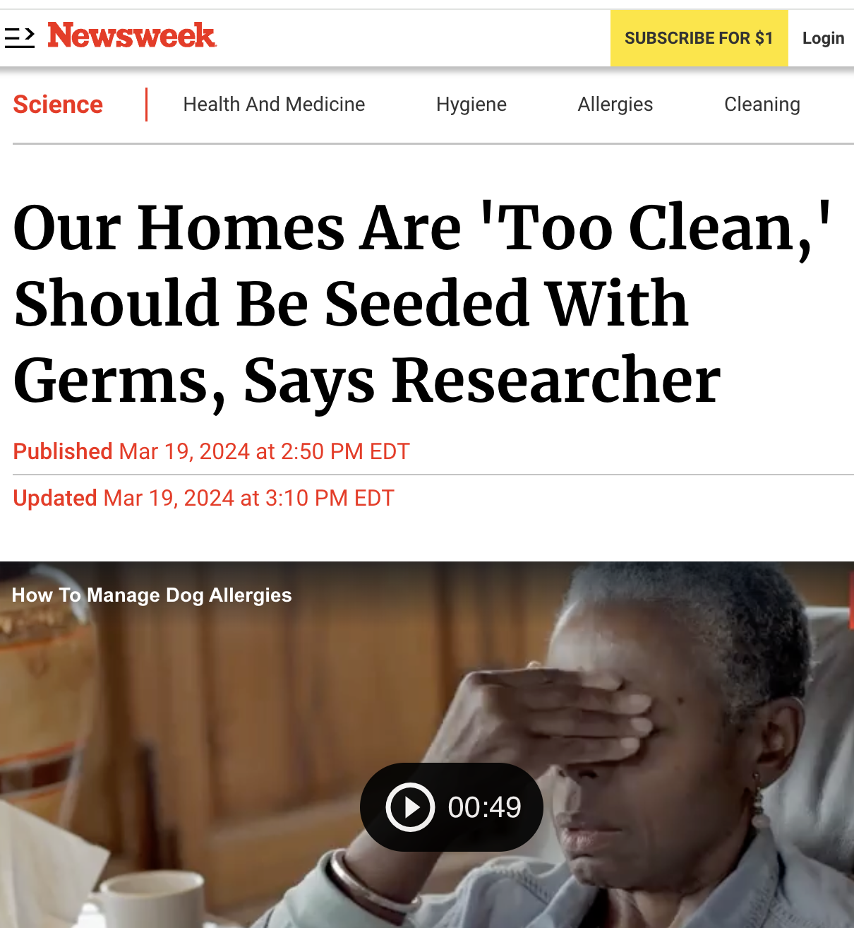 photo caption - > Newsweek Subscribe For $1 Login Science Health And Medicine Hygiene Allergies Cleaning Our Homes Are 'Too Clean,' Should Be Seeded With Germs, Says Researcher Published at Edt Updated at Edt How To Manage Dog Allergies